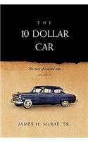 The 10 Dollar Car