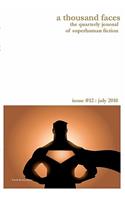 A Thousand Faces, the Quarterly Journal of Superhuman Fiction