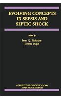 Evolving Concepts in Sepsis and Septic Shock