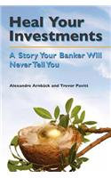 Heal your investments