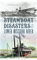 Steamboat Disasters of the Lower Missouri River