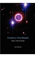 Einstein's Third Mistake
