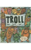 Troll ... Two ... Three ... Four