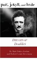 Poe, Jekyll, and Hyde