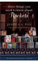 Three Things You Need to Know about Rockets: A REAL-LIFE Scottish Fairy Tale