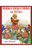 Flicka, Ricka, Dicka and the Big Red Hen