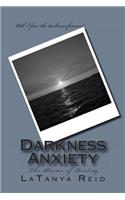 Darkness Anxiety: The Poems of Reality