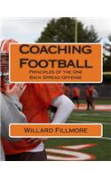 Coaching Football: Principles of the One Back Spread Offense