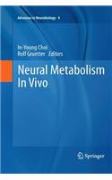 Neural Metabolism In Vivo