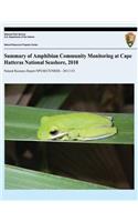 Summary of Amphibian Community Monitoring at Cape Hatteras National Seashore, 2010