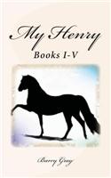 My Henry: Books I-V(English)