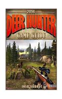 Deer Hunter 2014 Game Guide