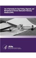 Use of Spirometry for Case Finding, Diagnosis, and Management of Chronic Obstructive Pulmonary Disease (COPD): Evidence Report/Technology Assessment Number 121(English)