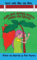 Alex and Anna's Acorn Helps the World