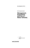 Army Regulation AR 58-1 Motor Transportation-General Management, Acquisition, and Use of Motor Vehicles July 2014