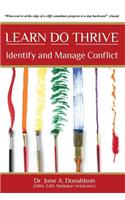 LEARN DO THRIVE Identify And Manage Conflict
