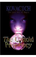 The Untold Prophecy