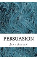 Persuasion: (Jane Austen Classics Collection)