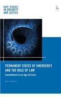 Permanent States of Emergency and the Rule of Law