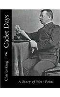 Cadet Days: A Story of West Point(English)