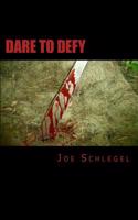 Dare to Defy LP