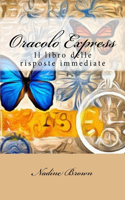 Oracolo Express: Il libro delle risposte immediate