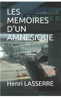 Les Memoires d'Un Amnesique