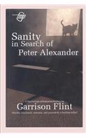 Sanity in Search of Peter Alexander