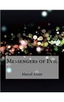 Messengers of Evil