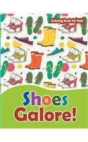 Shoes Galore! Coloring Book for Kids