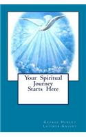 Your Spiritual Journey Starts Here