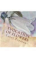 Evocation of Flowers
