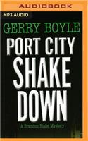 Port City Shakedown