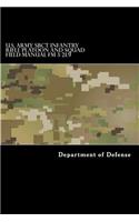 U.S. Army SBCT Infantry Rifle Platoon and Squad Field Manual FM 3-21.9