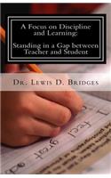 A Focus on Discipline and Learning