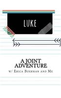 Joint Adventure in Luke