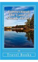 Connecticut: The Land of Steady Habits: A 6 x 9 Blank Journal