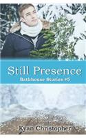 Still Presence