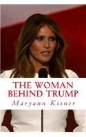 The woman behind Trump