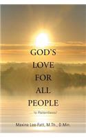 God's Love for All People . . .