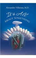 It'S All About Something