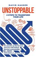 Unstoppable: 4 Steps to Transform Your Life