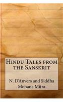 Hindu Tales from the Sanskrit