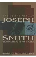 Inside the Mind of Joseph Smith