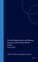 Forced Displacement and Human Security in the Former Soviet Union