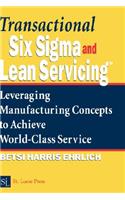 Transactional Six Sigma and Lean Servicing