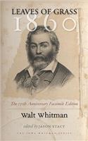 Leaves of Grass, 1860: The 150th Anniversary Facsimile Edition