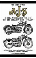 Book of the Ajs Single & Twin Cylinder 1932-1948