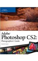 Adobe Photoshop CS2: Photographers' Guide