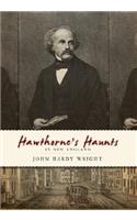 Hawthorne's Haunts in New England